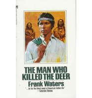 Man Who Killed the Deer