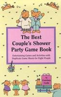 The Best Couple's Shower Party Game Book