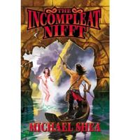The Incompleat Nifft