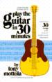 Play the Guitar in 30 Minutes