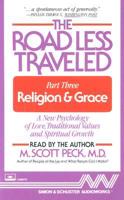 The Road Less Travelled. Pt.3 Religion and Grace