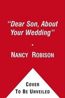 Dear Son, About Your Wedding--