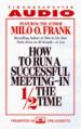 How to Run a Successful Meeting - In Half the Time
