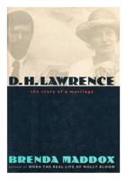 D.H. Lawrence, the Story of a Marriage