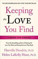 Keeping the Love You Find