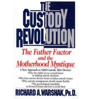 The Custody Revolution