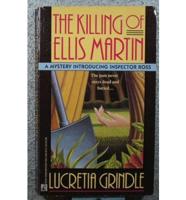 The Killing of Ellis Martin