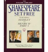 Shakespeare Set Free