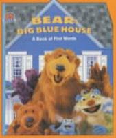 Bear's Big Blue House