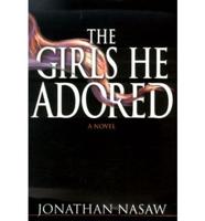 The Girls He Adored