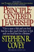 Principle-Centered Leadership: Strategies for Pers Personal & Professional Effectiveness