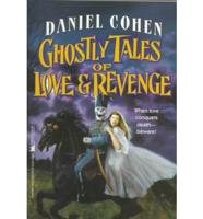 Ghostly Tales of Love and Revenge