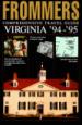 FROMMER'S COMPREHENSIVE TRAVEL GUIDE VIRGINIA '94- '95