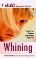 Child Magazine's Guide to Whining