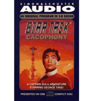 Star Trek: Cacophony. A Captain Sulu Adventure