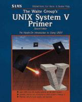 The Waite Group's UNIX System V Primer