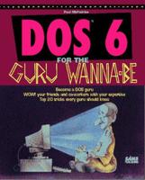 DOS 6 for the Guru Wanna-Be