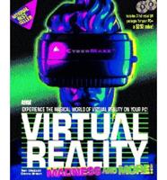 Virtual Reality Madness and More!