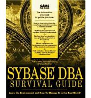 Sybase DBA Survival Guide
