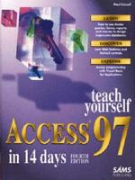 Teach Yourself Access 97 in 14 Days