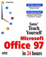 Teach Yourself Microsoft Office 97 in 24 Hours