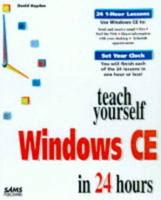 Teach Yourself Windows CE in 24 Hours