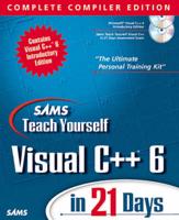 Sams Teach Yourself Visual C++ 6 in 21 Days