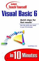 Sams Teach Yourself Visual Basic 6 in 10 Minutes