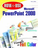How to Use Microsoft PowerPoint 2000