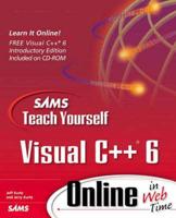 Sams Teach Yourself Visual C++ 6 Online in Web Time