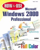 How to Use Windows 2000 Professional