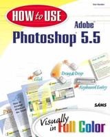 How to Use Adobe Photoshop 5.5