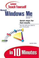 Sams Teach Yourself Microsoft Windows Me Millenium Edition in 10 Minutes