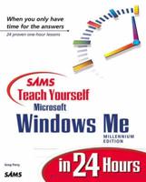 Sams Teach Yourself Windows Me, Millennium Edition in 24 Hours