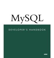 MySQL Developer's Handbook