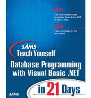 Sams Teach Yourself Database Programming With Microsoft Visual Basic.NET 2003 in 21 Days