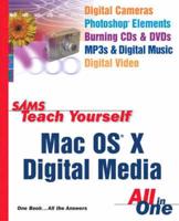 Sams Teach Yourself Mac OS X Digital Media All in One