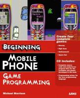 Beginning Mobile Phone Game Programming