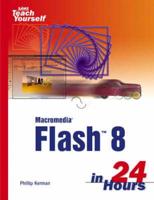 Sams Teach Yourself Macromedia Flash 8 in 24 Hours