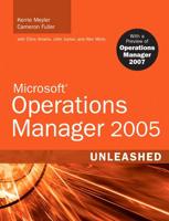Microsoft Operations Manager 2005 Unleashed