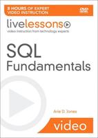 SQL Fundamentals LiveLessons (Video Training)