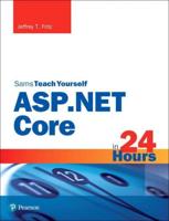 ASP.NET Core 1.0 in 24 Hours, Sams Teach Yourself