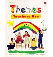 Themes Teachers Use