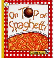 On Top of Spaghetti