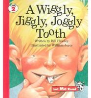A Wiggly, Jiggly, Joggly Tooth