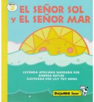 El Senor Sol Y El Senor Mar