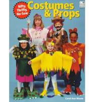 Nifty, Thrifty, No-Sew Costumes & Props