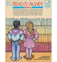 Read It Again! A Guide for Teaching Reading Through Literature, Book 2/Grades 3-5