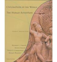 Civilizations of the World, Volume B, 1300 - 1800, Chapters 15 - 30