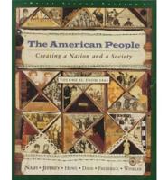 The American People: Creating a Nation and a Society Volume II 2E